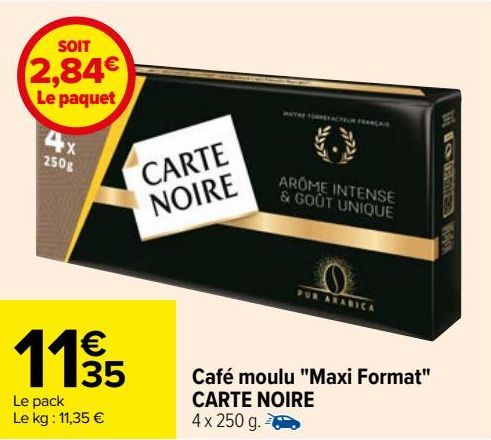 Café moulu ''Maxi Format'' CARTE NOIRE 