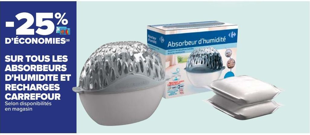 SUR TOUS LES ABSORBEURS D'HUMIDITE ET RECHARGES CARREFOUR 