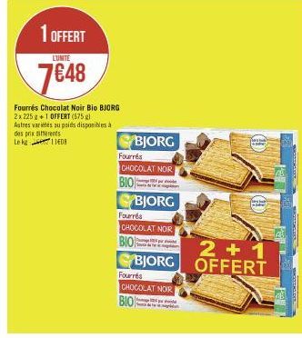 1 OFFERT  LUNITE  7648  Fourrés Chocolat Noir Bio BJORG 2x 225 g +1 OFFERT (575 gl  Autres variés au poids disponibles à des prix sitterents  Le kg  11408  BJORG  Fourrés  CHOCOLAT NOR  BIO  BJORG  Fo