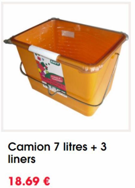 SAVY  Camion 7 litres + 3  liners  18.69 € 