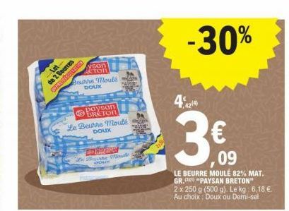 Lot  de 2 Beurres  CHEESTEPELLEND  ysan  ACTON  Beurre moulé DOUX  paysan S BRETON  Le Beurre moulé  DOUX  He  De Bruyne  DOL  Ban ADES  4,12  -30%  42(4)  € 