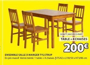 DONT 1,304 DECO-PART TABLE +4 CHAISES  200€  ENSEMBLE SALLE À MANGER TYLSTRUP  En pin massif. Vernis teinté. 1 table + 4 chaises. 1175/42 x L118/50 x H73/86 cm 