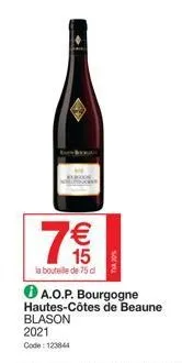 €  15  la bouteille de 75 cl  soc vill  a.o.p. bourgogne hautes-côtes de beaune  blason  2021 code: 123844 