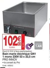 102€  la pièce  lamante  1 an 