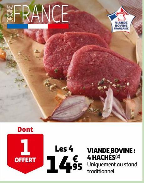 VIANDE BOVINE :  4 HACHÉS