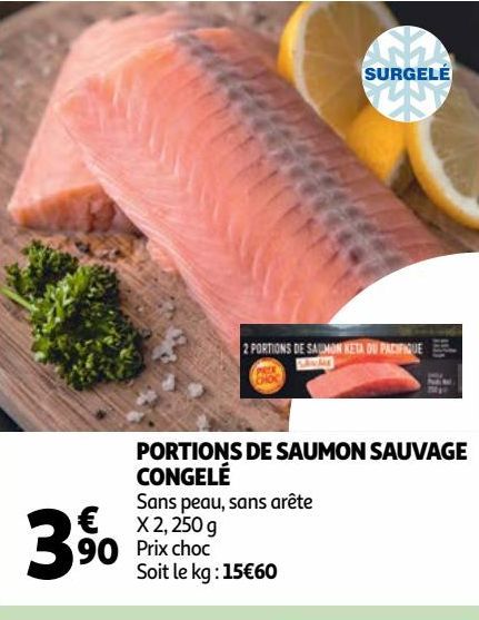 PORTIONS DE SAUMON SAUVAGE  CONGELÉ