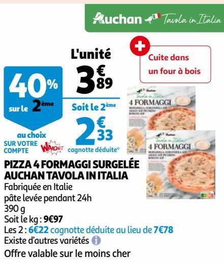 PIZZA 4 FORMAGGI SURGELÉE  AUCHAN TAVOLA IN ITALIA