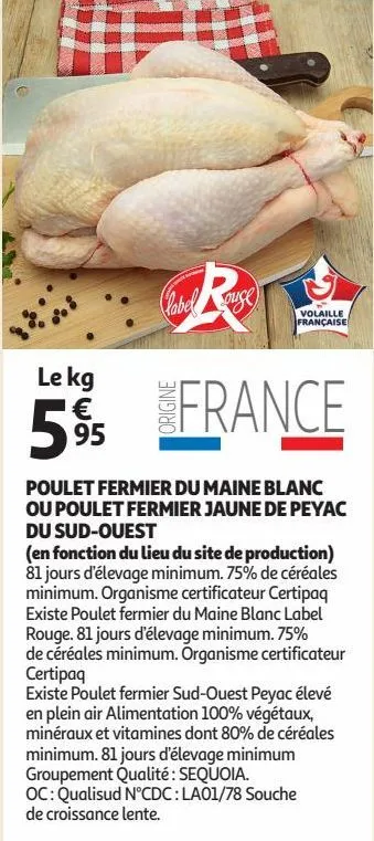 poulet fermier du maine blanc ou poulet fermier jaune de peyac du sud-ouest