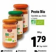 biopest  pesto bio variétés au choix 5450  190 g  1.79  ●kg-942€ 