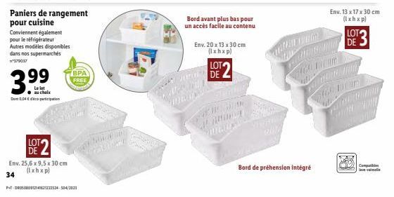 D04  Conviennent également pour le réfrigérateur Autres modèles disponibles dans nos supermarchés n°379017  Paniers de rangement pour cuisine  Le lot au choix  LOT  OE  DE  Env. 25,6 x 9,5 x 30 cm  (l