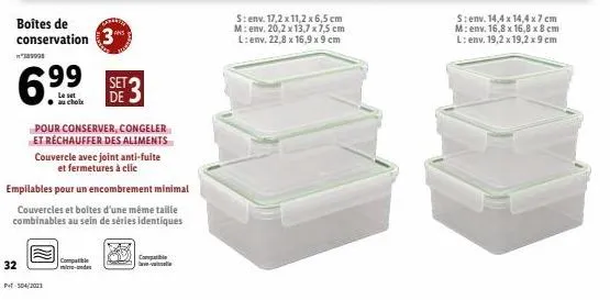 32  p-304/201  389998  6.⁹⁹  le set  boîtes de conservation 3  pour conserver, congeler et réchauffer des aliments couvercle avec joint anti-fuite et fermetures à clic  empilables pour un encombrement