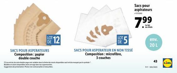 DE 12  SACS POUR ASPIRATEURS  Composition: papier double couche  LOT  34  Les articles de ce double page sont valables dans la limite des stocks disponibles sauf articles masqualis par la symbola". Mo