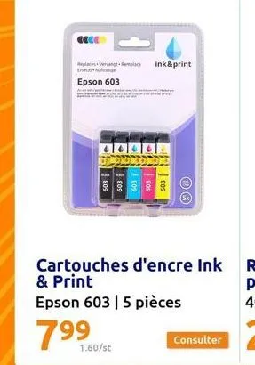cccc  per replace ink&print  epson 603  e09  e09  1.60/st  ⓡa  epson 603 | 5 pièces  799  consulter 