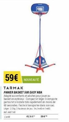 59€  TARMAK  PANIER BASKET 500 EASY NBA  Adapté aux enfants et adultes pour jouer au basket en extérieur Compact et léger il s'emporte partoutet sinstalle très rapidement en moins de 60 secondes. Faci