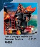Tour d'attaque mobile des  Burnham Raiders  70393  € 33,99  offre sur Playmobil