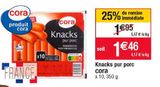 KNACKS PUR PORC CORA offre à 1,46€ sur Cora
