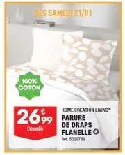 100% coton  des samedi 21/01  home creation living  2699 parure  emble  de flanelle o per. 5000709 