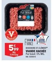 bamse  599  500 (11.30  pur bout  orien  france  viande sovine  boucherie st-clement viande hachée pur bœuf. 5% mg. put 5000919 