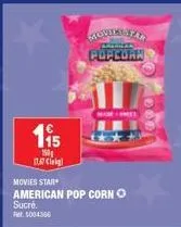 115  150  cikg  movelsetar popcorn  american  movies star  american pop corn ⓒ  sucré. 5004366 
