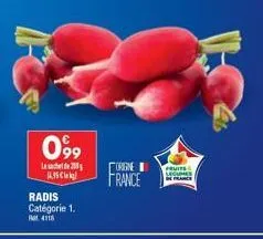 099  l  195  radis catégorie 1.  at 4118  origine france  fruits legumes 