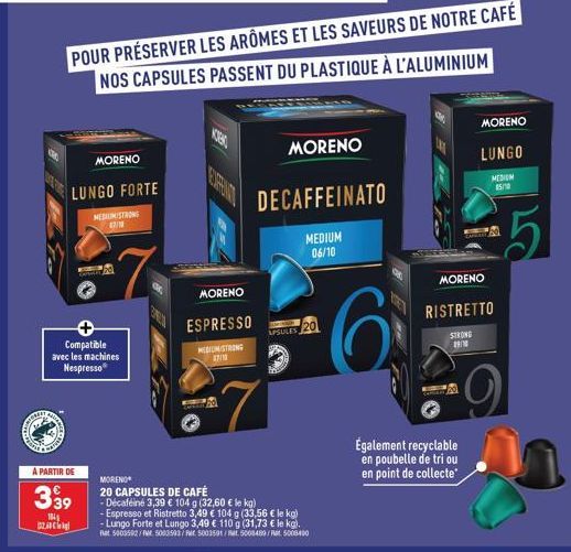 FOREST  JANAR  Compatible avec les machines Nespresso  POUR PRÉSERVER LES ARÔMES ET LES SAVEURS DE NOTRE CAFÉ NOS CAPSULES PASSENT DU PLASTIQUE À L'ALUMINIUM  CUMA  20  MORENO  LUNGO FORTE  MEDIUMSTRO