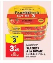 saineri  parmentier lot de 3  sardines  lot de  3  345  405  52  parmentier sardines à la tomate le lot de 3 x 135 g. rt5005064 