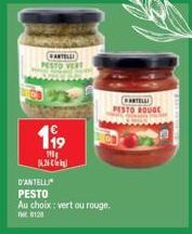 CARTELL PESTO VERT  119  110  1.26  D'ANTELLI  PESTO Au choix: vert ou rouge.  FM, 128  CARTELL PESTO ROUGE 