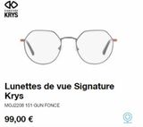 Lunettes Signature offre sur Krys