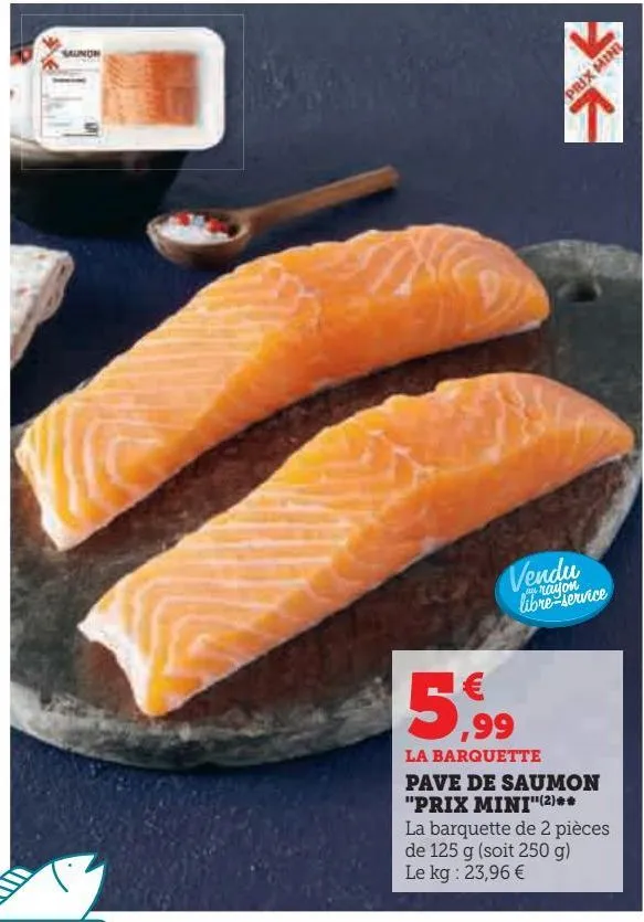 pave de saumon "prix mini" **