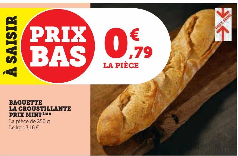 BAGUETTE LA CROUSTILLANTE PRIX MINI