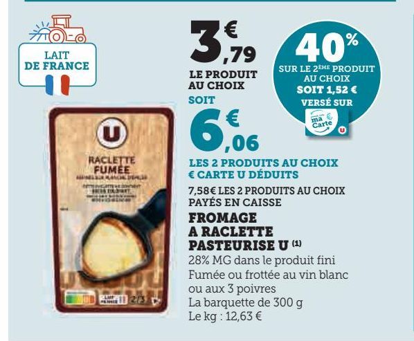 FROMAGE A RACLETTE PASTEURISE U