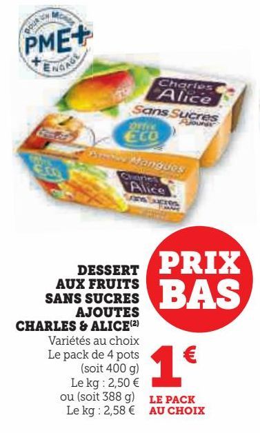 DESSERT AUX FRUITS SANS SUCRES AJOUTES CHARLES & ALICE