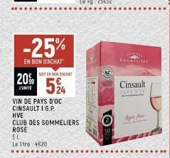 20%  CONTE  -25%  EN BON D'ACHAT  VIN DE PAYS D'OC CINSAULT I.G.P.  5L  Le tre 4020  SOIT EN RONDACHAT  524  HVE  CLUB DES SOMMELIERS ROSÉ  50  Cinsault  POTERE  ILIYAS  ge 