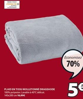 DEKO-TEX  PLAID EN TISSU MOLLETONNE DRAGEHODE 100% polyester. Lavable à 40°C délicat. 140x200 cm 16,99€  Économisez 70%  5€ 