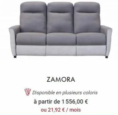 zamora  disponible en plusieurs coloris  à partir de 1556,00 €  ou 21,92 € / mois 