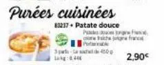 purées cuisinées  83237 patate douce padom org are there f be  444  2,90€ 