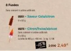 8 fusées  en  batog  05261 - saveur cola/citron bxecu  05870-citron/fraise/abricot  saat  lagi-lag  -15% 