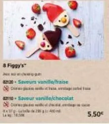 8 figgy's"  w  02120 - saveurs vanille/fraise  ax3/g-late 24  02110- saveur vanille/chocolat  baga  5,50€ 