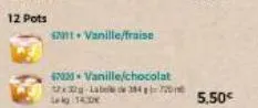 2011. vanille/fraise  67021-vanille/chocolat  -lab384  5.50€ 