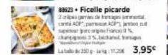 38523. Ficelle picarde  2 de  spagn  TACP'S A ad  35, bichar ps  L50-13,95€ 
