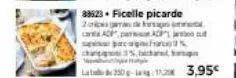 38523. ficelle picarde  2 de  spagn  tacp's a ad  35, bichar ps  l50-13,95€ 