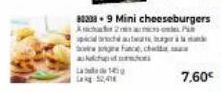 Lag Lag 52,41  802389 Mini cheeseburgers A2  plochauns, burger à la stande Sowwe face  7.60€ 