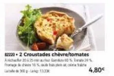 82220-2 croustades chèvre/tomates  a2025%20% %, at c  4,80€ 