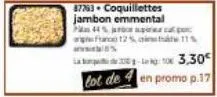 87763 coquillettes jambon emmental 44% prep ga 12 5,11%  %  la-gox 3,30 lot de 4 en promo p.17 