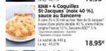 La 443 La kg 43,00  829084 Coquilles St-Jacques (noix 40 %). sauce au Sancerre  25-Ja pl 40% s grefna 12% Sac 75% 