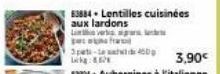 83884. Lentilles cuisinées aux lardons Linhvers a fra  3pat-450 kg:42 