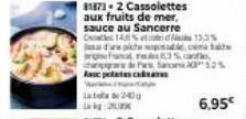 81873-2 Cassolettes aux fruits de mer, sauce au Sancerre Des 14 %  depicte far  chapa de P52% A pats m  13,3% cake 