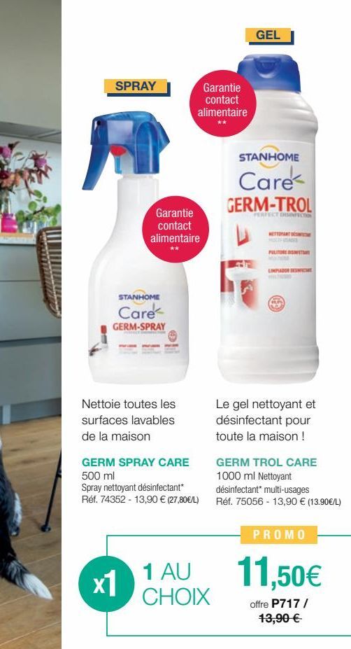 SPRAY  STANHOME  Care  GERM-SPRAY  Garantie  contact  alimentaire  Nettoie toutes les surfaces lavables de la maison  Garantie contact  alimentaire  x1  GERM SPRAY CARE 500 ml  Spray nettoyant désinfe