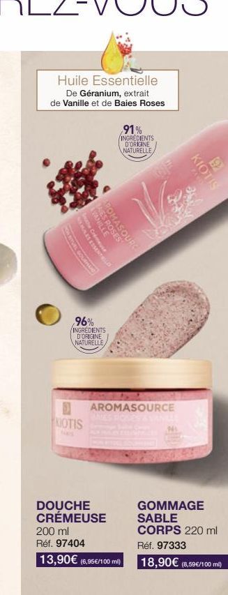 Huile Essentielle  De Géranium, extrait de Vanille et de Baies Roses  EL GOURHE  noche Crémeuse VANILLE ES ROSES ROMASOURCE  ,96%  INGREDIENTS D'ORIGINE NATURELLE  D KIOTIS  ,91% INGREDIENTS D'ORIGINE