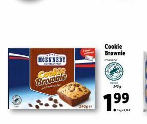 MCENNEDY  AMERICAN WA  Cook Brownie  C  240g €  Cookie Brownie  560672  Coss 240 g  199 